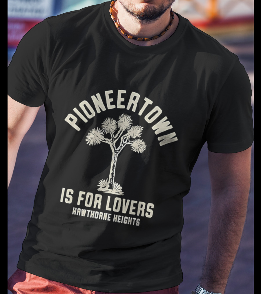 Pioneertown Is For Lovers Hawthorne Heights Joshua Tree T-Shirt
