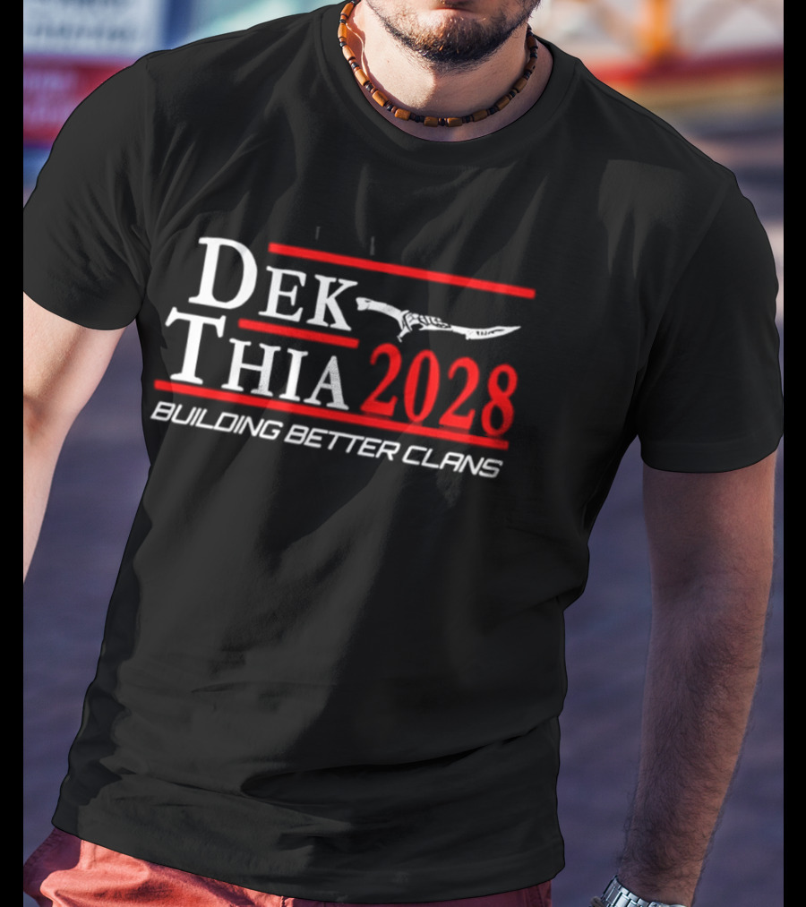 Dek Thia 2028 Building Better Clans Knife T-Shirt