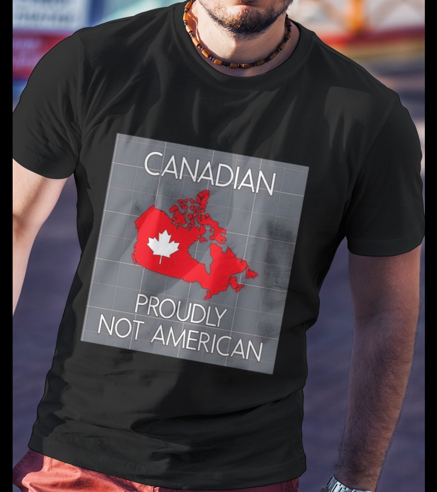 Canadian Proudly Not American Map With Maple Leaf T-Shirt