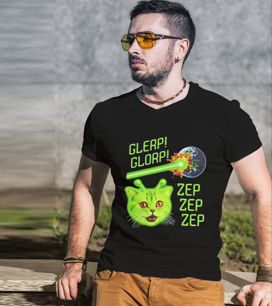 Glerp Glorp Cat Alien Zep Zep Zep Earth Laser Explosion T-Shirt