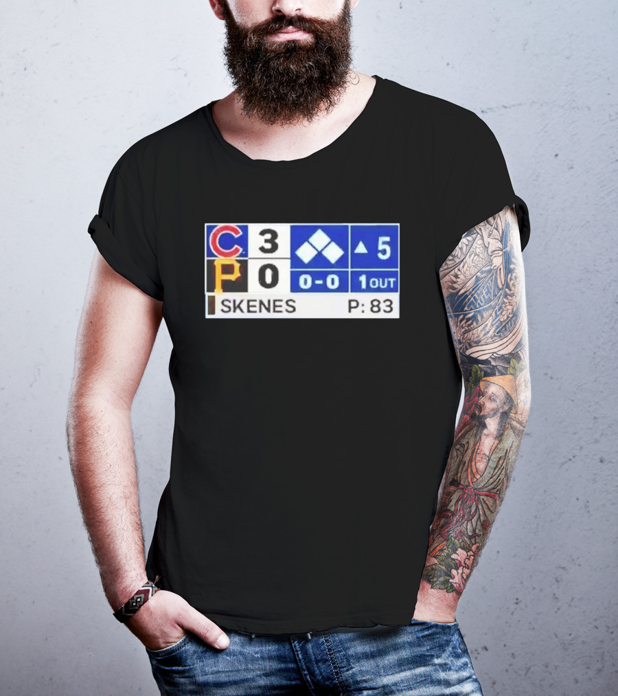Chicago Cubs 3 Pittsburgh Pirates 0 Scoreboard Skenes Pitching 5th Inning Baseball T-Shirt