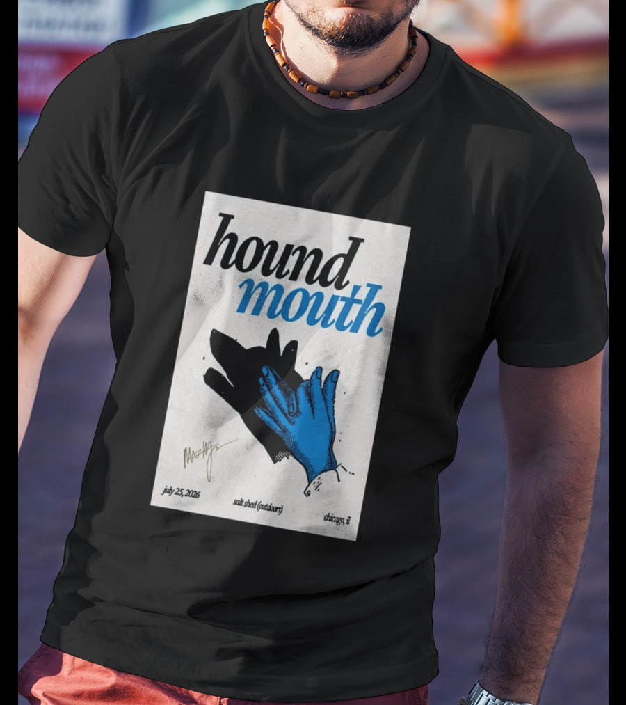 Hound Mouth July 25 2026 Salt Shed Chicago IL Outdoors T-Shirt