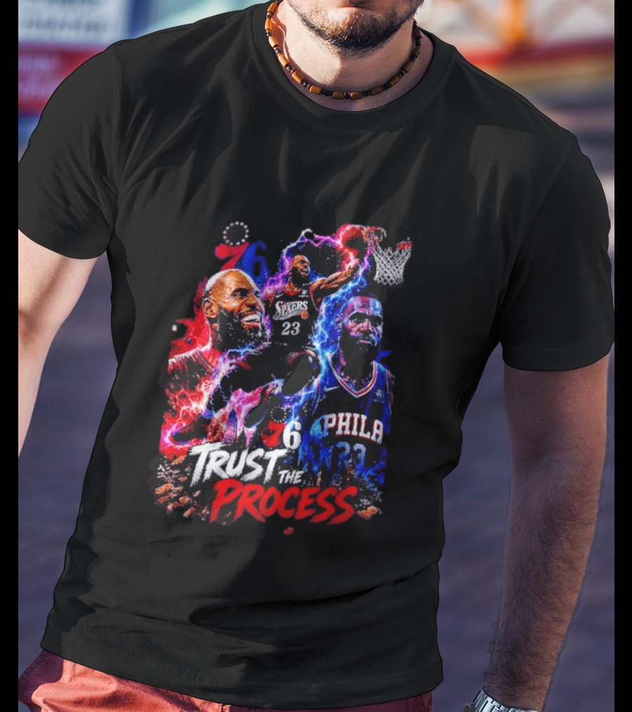 LeBron James Philadelphia 76ers 23 Trust The Process 76 Lightning Energy T-Shirt