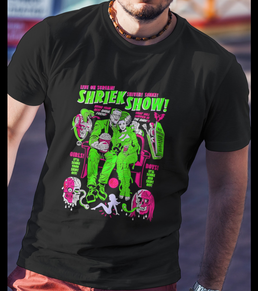 Live On Scream Shriek Show Bring Your Best Ghoul Friend Scariest Scores Songs Skins T-Shirt