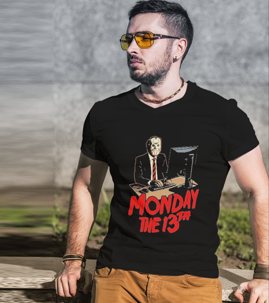 Monday The 13th Jason Voorhees Office Humor Halloween T-Shirt
