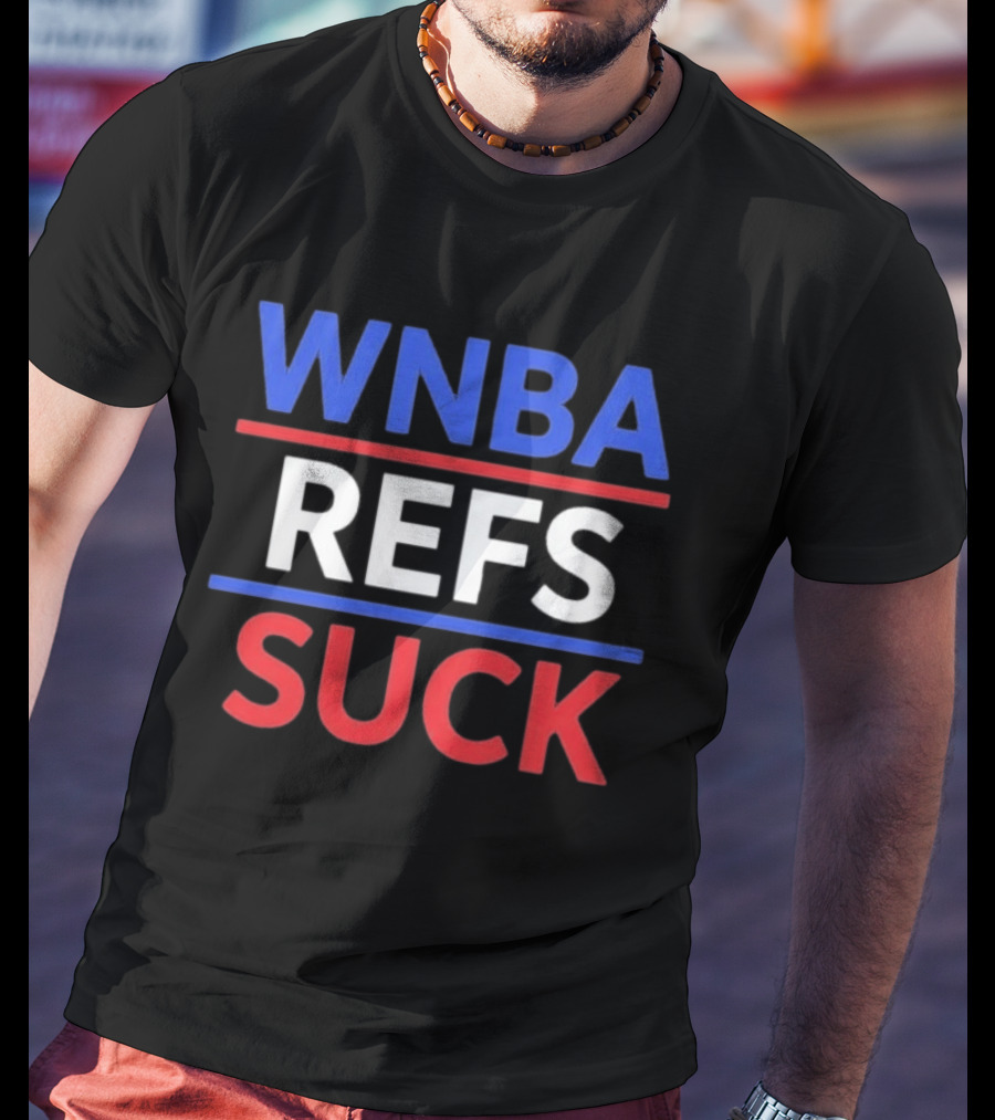 WNBA Refs Suck JuJu Gotti T-Shirt