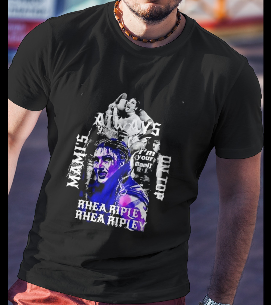 Rhea Ripley WWE Always Mamis I'm Your Mami Dominik Dayby Rhea Ripley T-Shirt