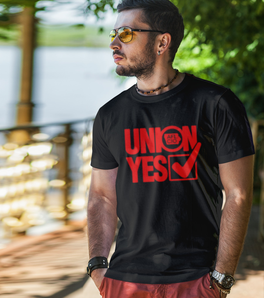 Union Yes AFL CIO Checkmark Labor Movement Empowerment T-Shirt