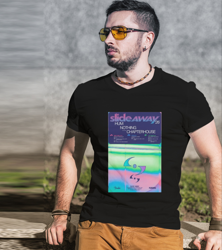 Slide Away 26 Tour Featuring Hum Nothing Chapterhouse May 2026 New York City Chicago Los Angeles T-Shirt