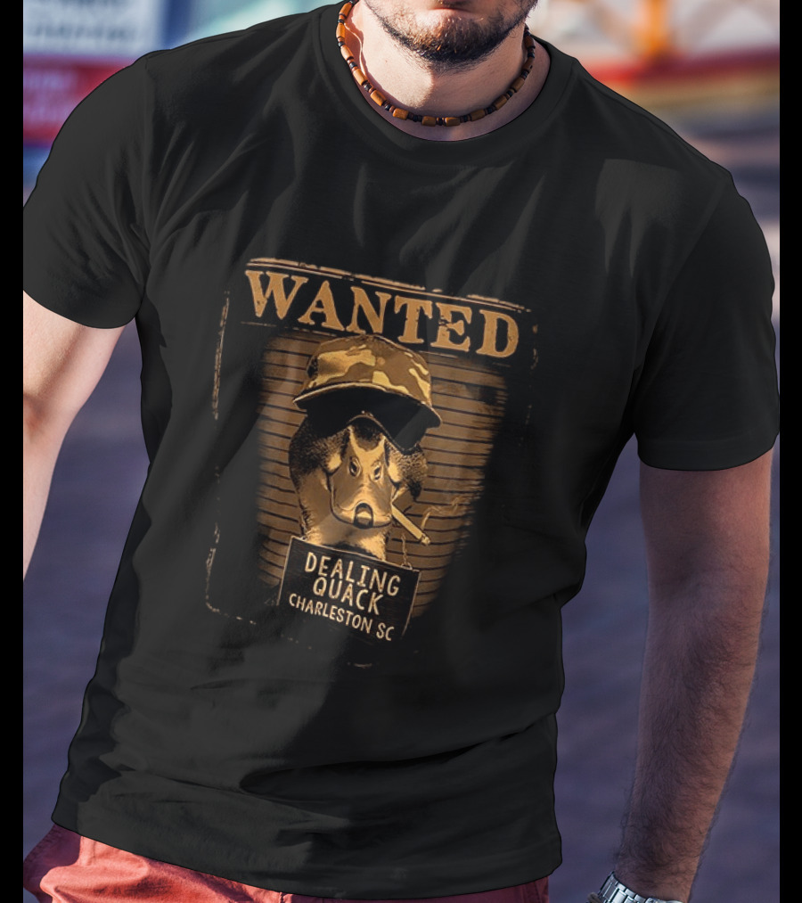 Wanted Duck Dealing Quack Charleston SC Camouflage Hat Smoking Duck T-Shirt