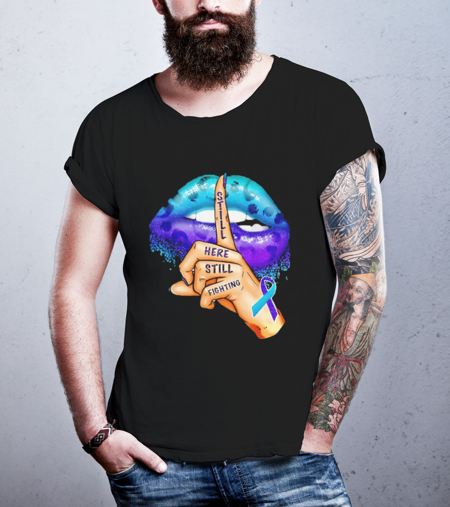 Teal Purple Ribbon Awareness Still Here Still Fighting T-Shirt