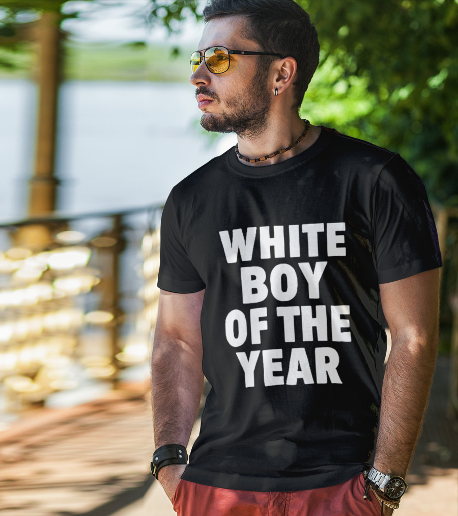 White Boy Of The Year T-Shirt