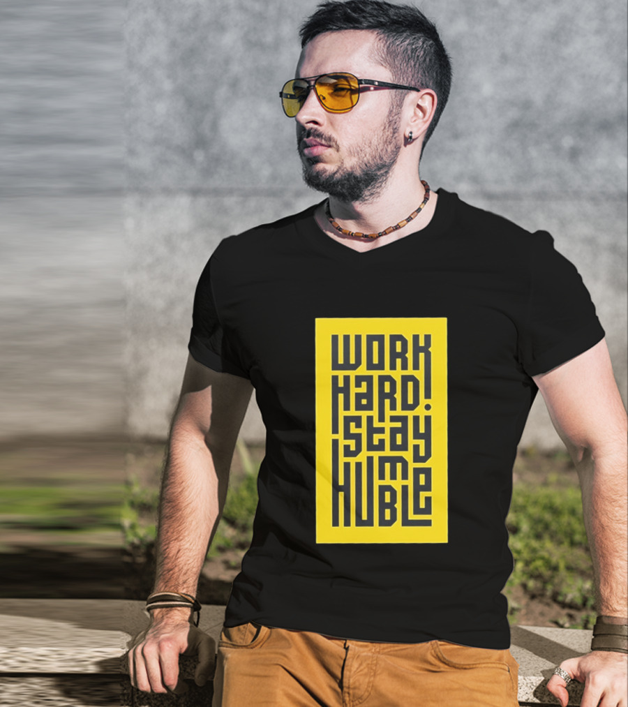 Work Hard Stay Humble Motivational Yellow And Black T-Shirt