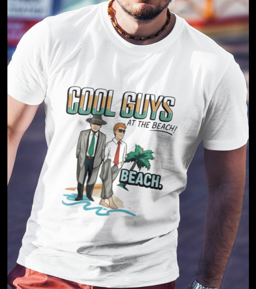 Cool Guys At The Beach Beach T-Shirt