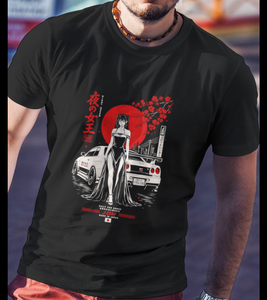 Yoru No Joō Night Queen Legend JDM Speed Hunter Built For Honor Tokyo Drift Skyline T-Shirt