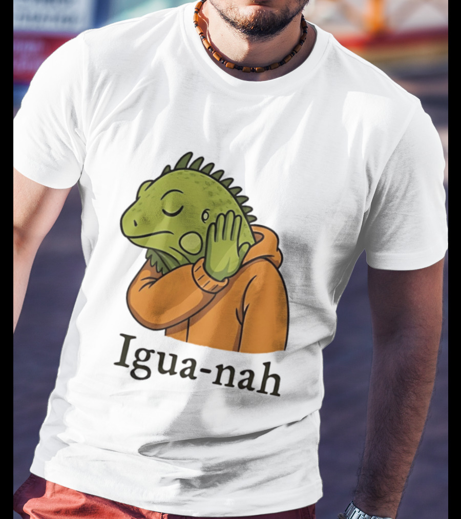 Iguana Igua Nah Meme T-Shirt