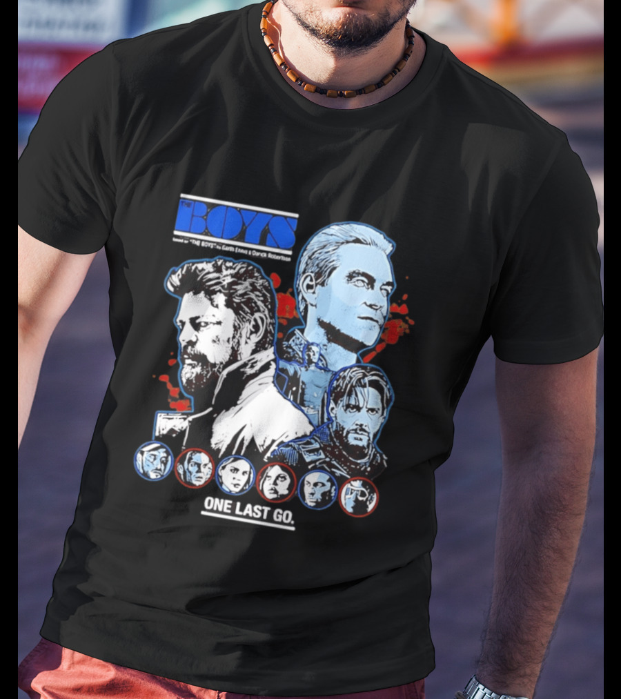 The Boys Billy Butcher Homelander Soldier Boy One Last Go T-Shirt
