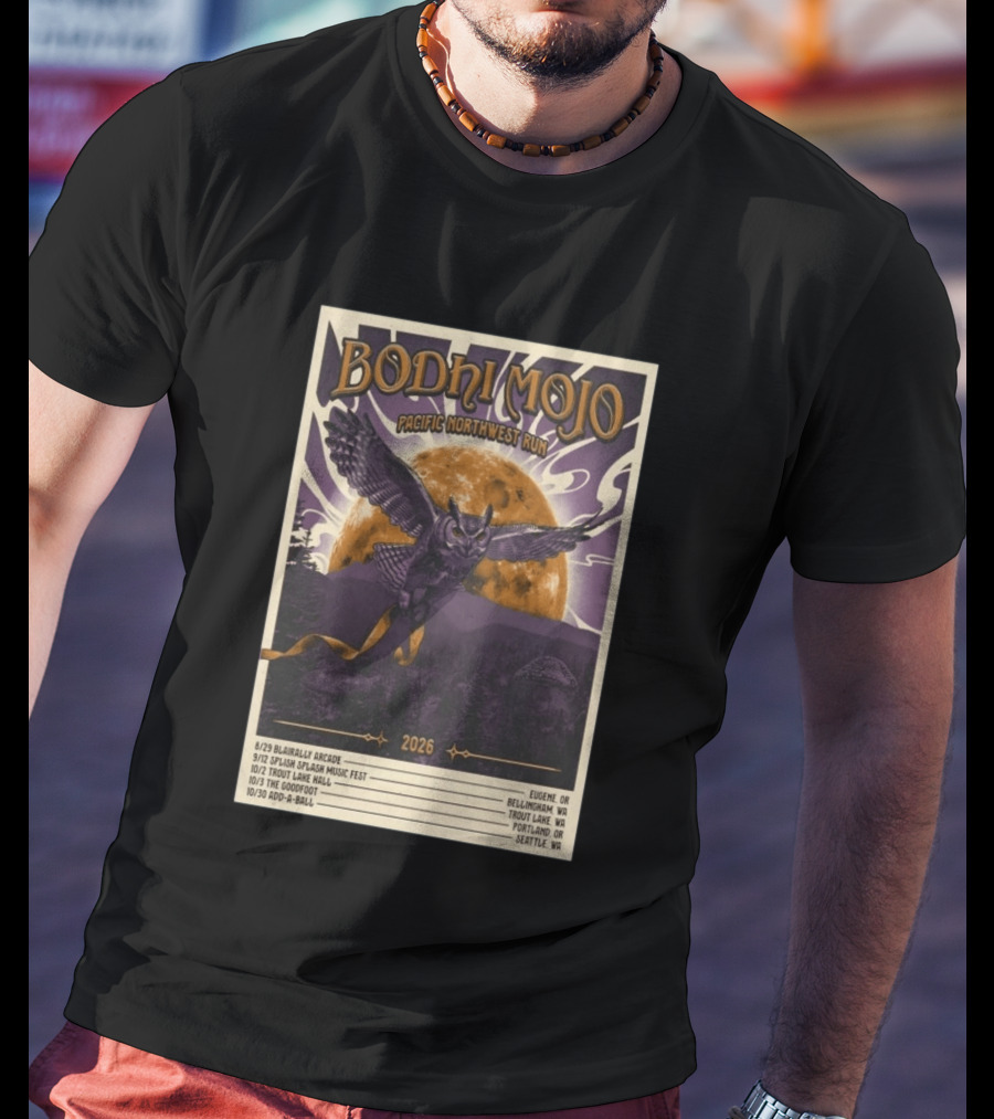 Bodhi Mojo Pacific Northwest Run 2026 Tour Owl Illustration Dates And Locations T-Shirt