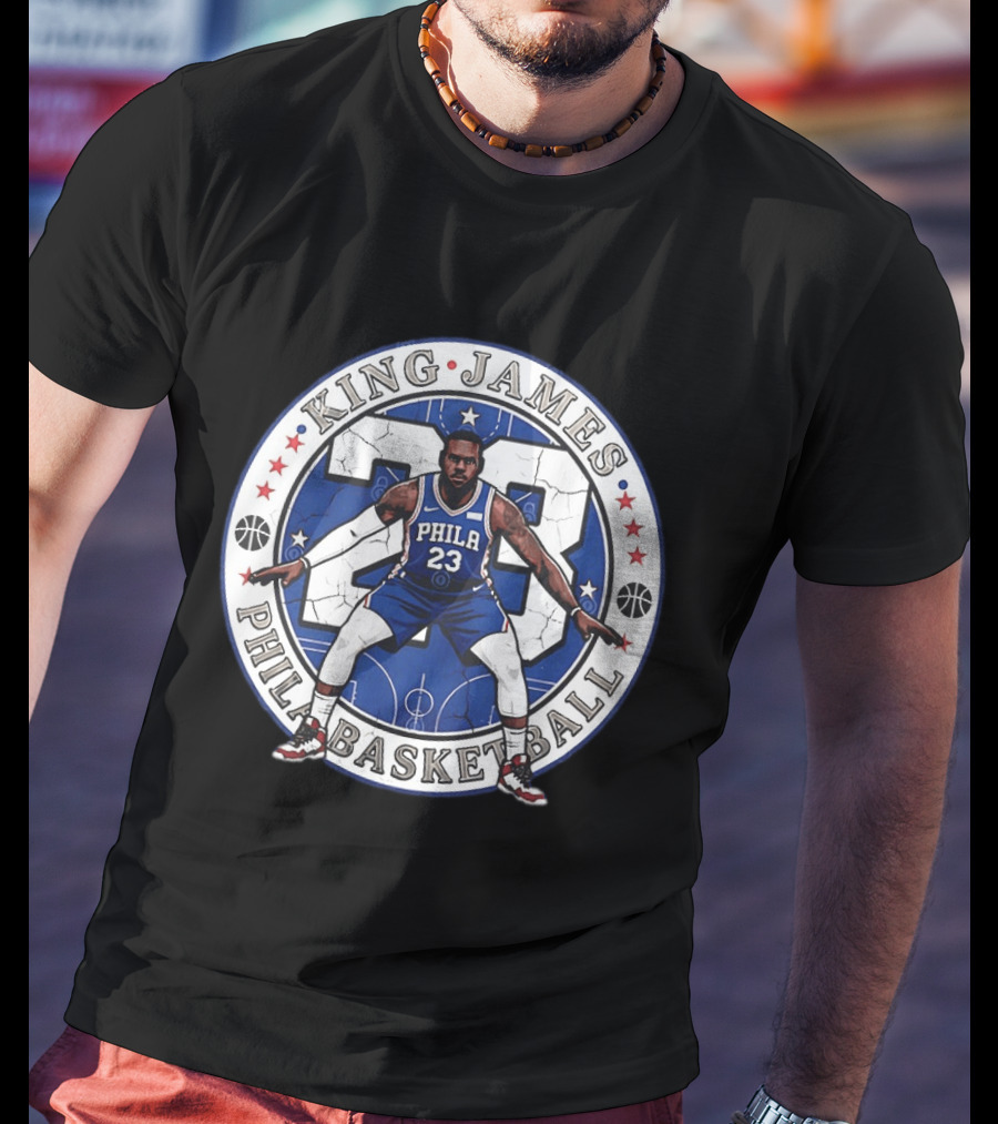 King James 23 Phila Basketball Philadelphia 76ers LeBron James T-Shirt