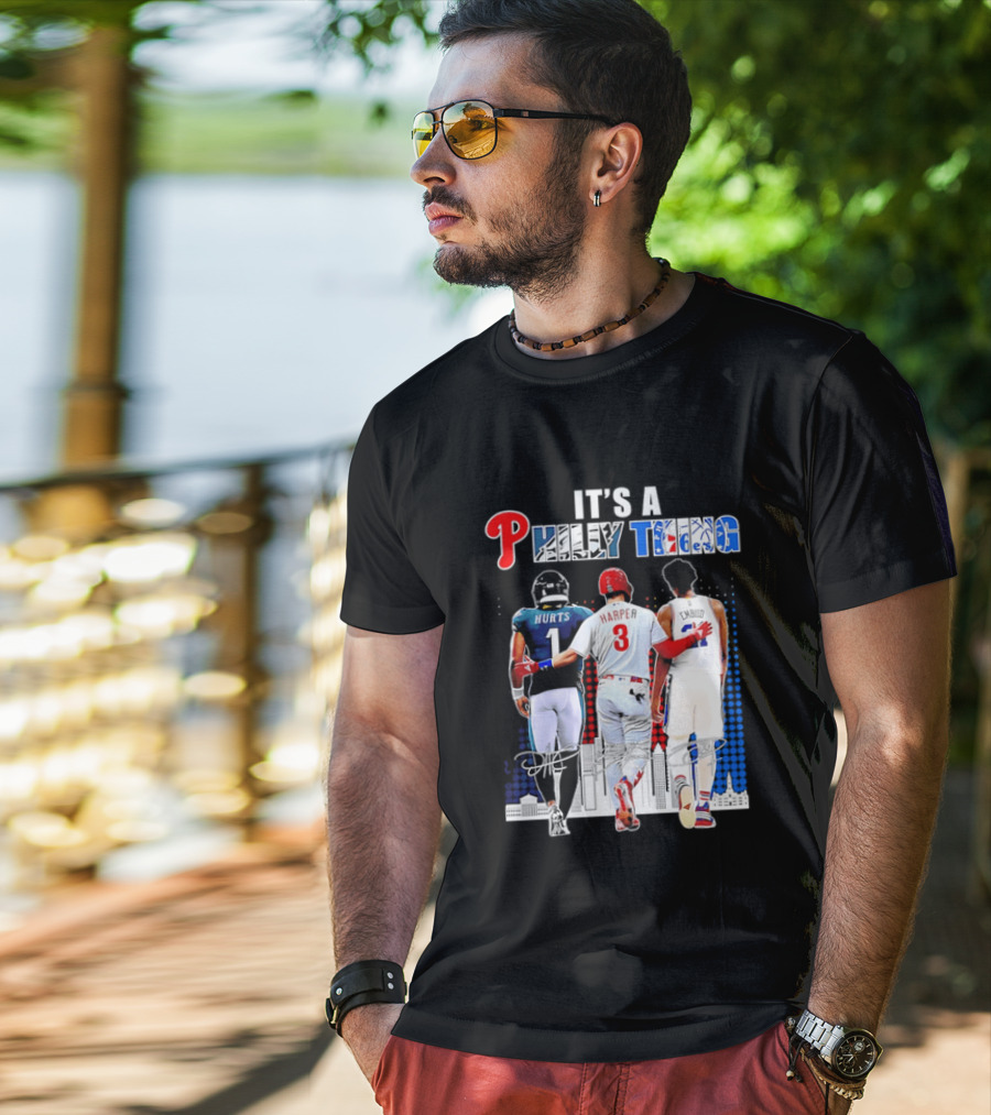Jalen Hurts Bryce Harper Joel Embiid Walking Together Philly Thing Philadelphia Teams T-Shirt