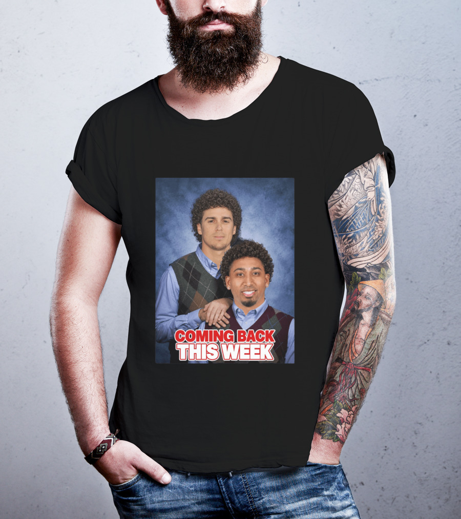 Step Brothers Parody Edwindiaz Kíke Coming Back This Week T-Shirt