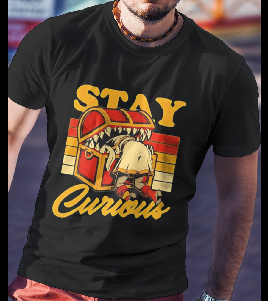 Stay Curious Mimic Dungeons And Dragons Role Playing Game T-Shirt