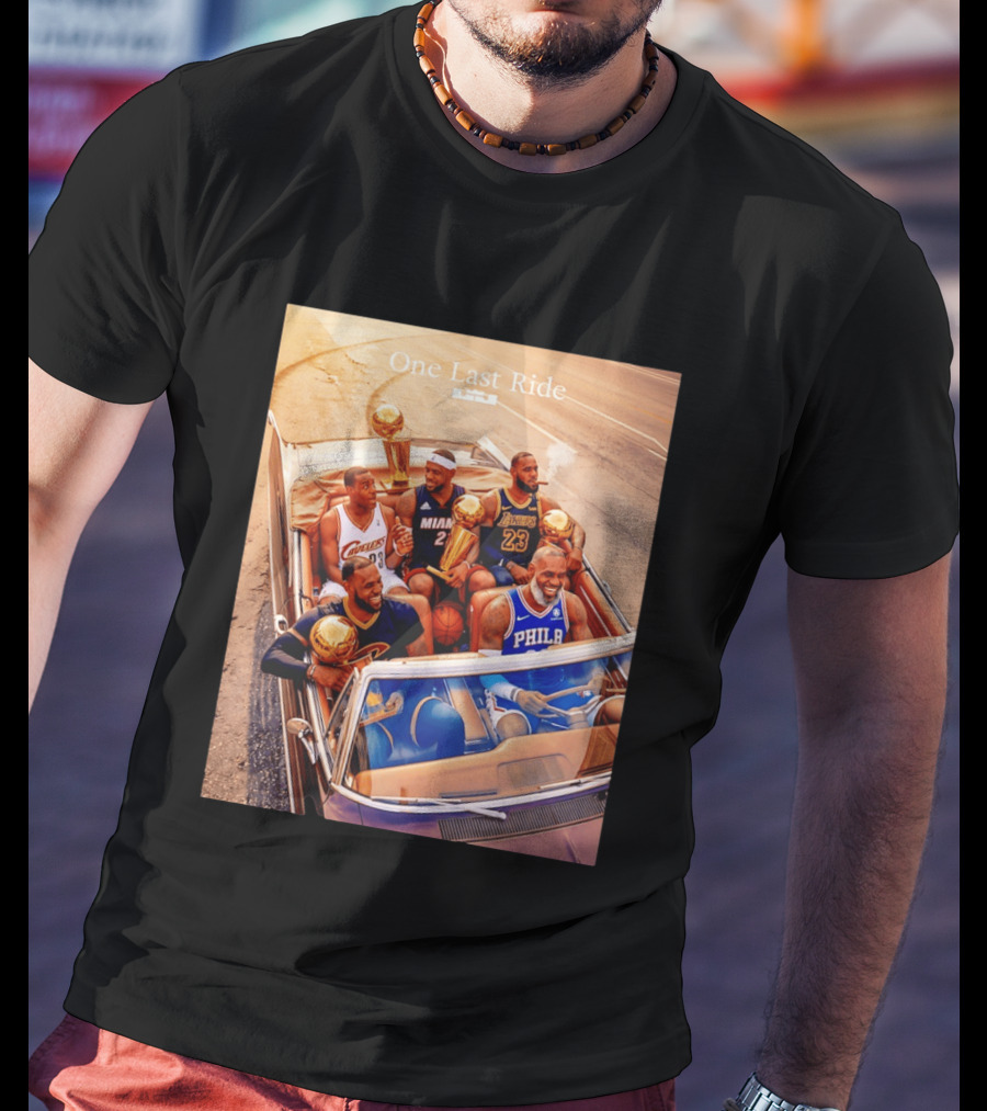 One Last Ride LeBron James Cavaliers Heat Lakers 76ers 23 6 3 T-Shirt