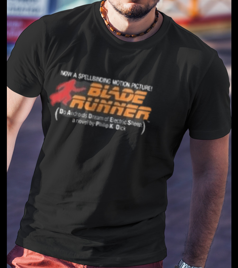 Blade Runner Do Androids Dream Of Electric Sheep Philip K Dick T-Shirt