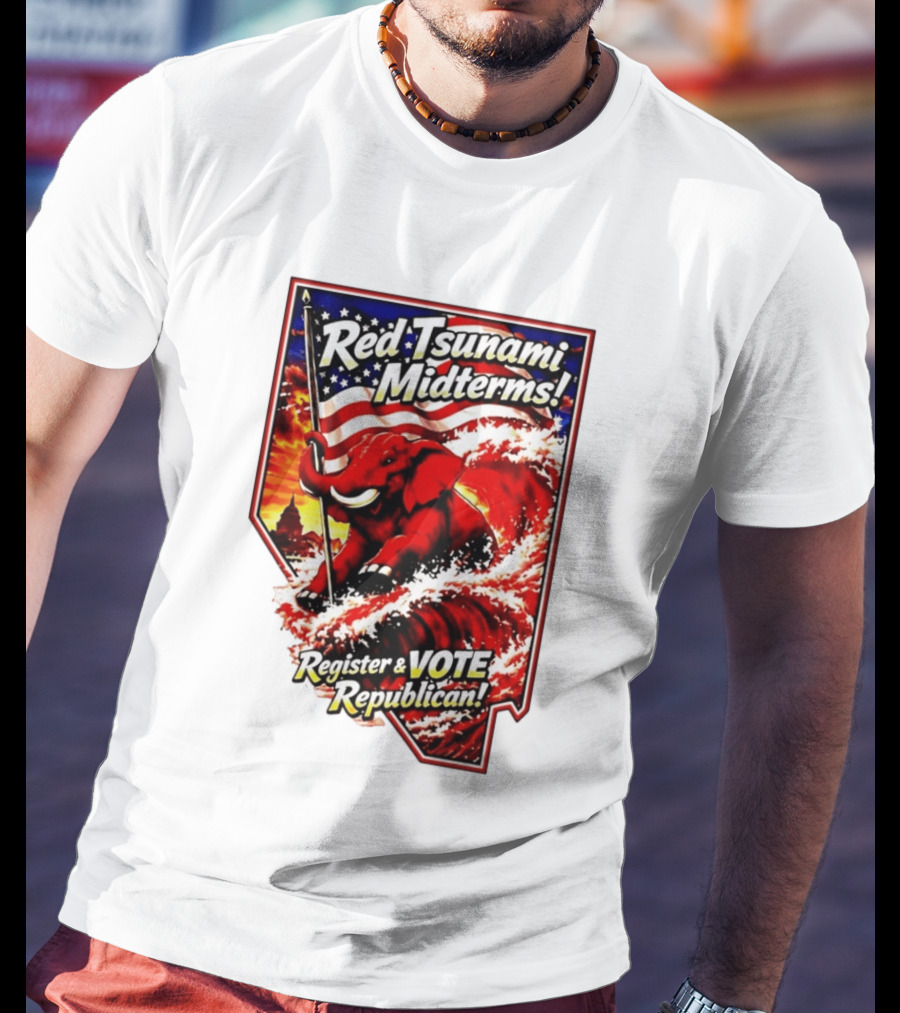 Red Tsunami Midterms Register And Vote Republican Political Elephant With American Flag T-Shirt