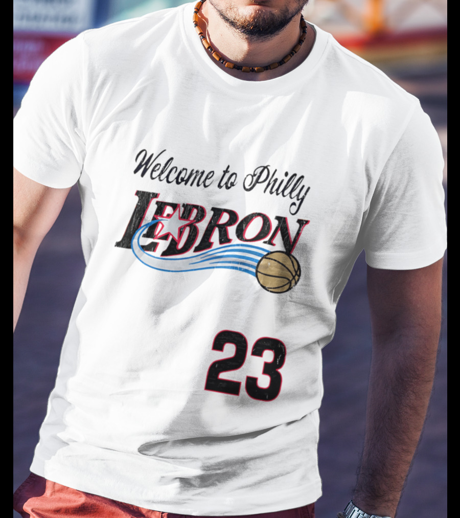 Welcome To Philly Lebron Basketball Number 23 T-Shirt