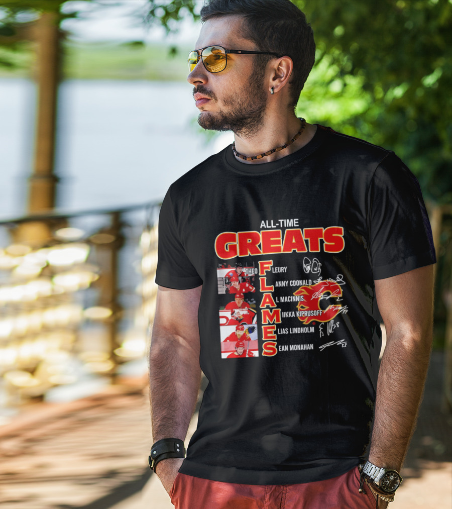 All Time Greats Flames Theo Fleury Lanny McDonald Al MacInnis NHL Mika Kiprusoff Elias Lindholm Sean Monahan T-Shirt