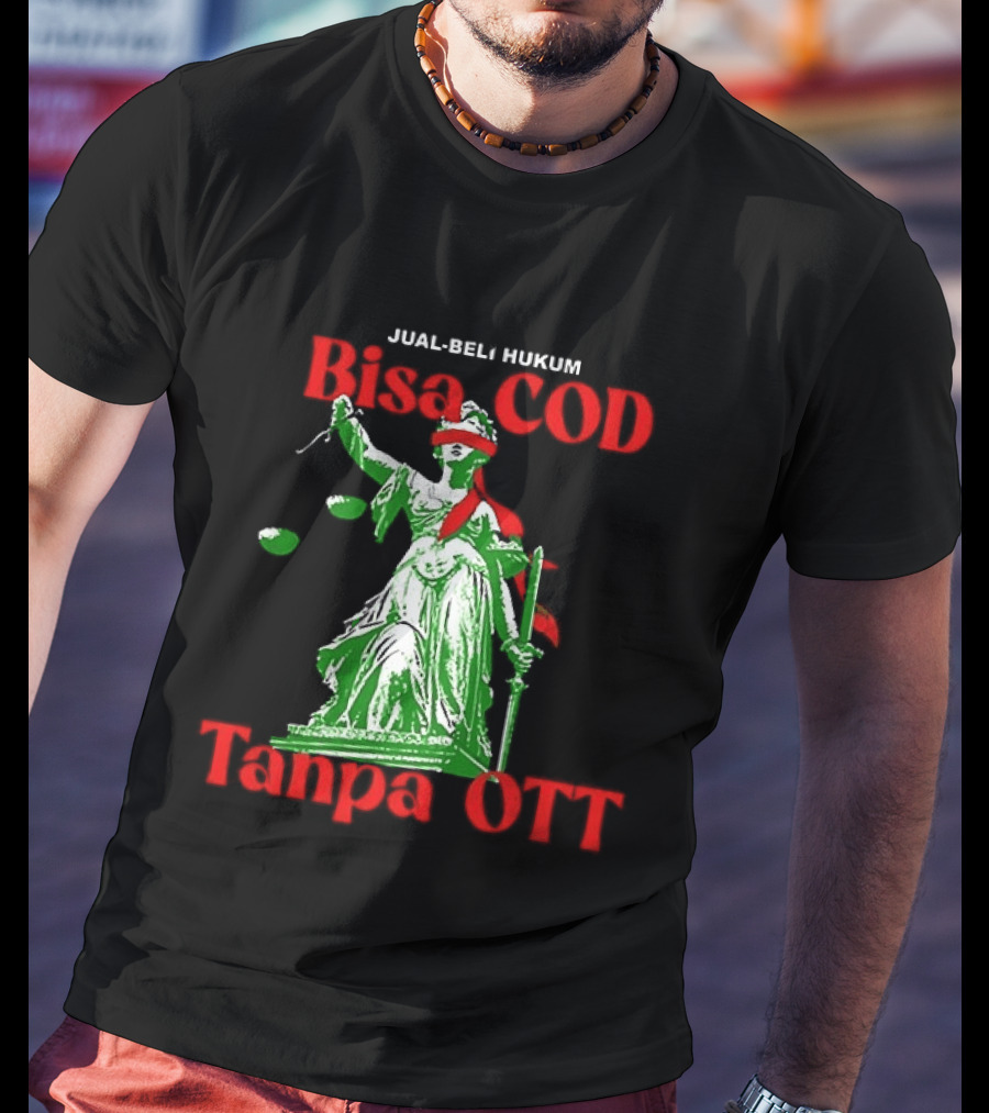 Jual Beli Hukum Bisa COD Tanpa OTT Satire Lady Justice Blindfold Scales T-Shirt