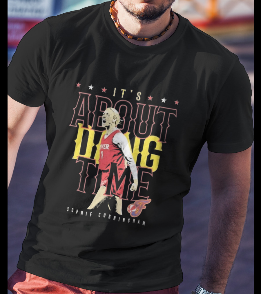 Sophie Cunningham It's About Dang Time Fever T-Shirt