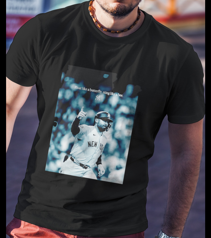 New York Yankees Float Like A Butterfly Sting Like A Bee T-Shirt
