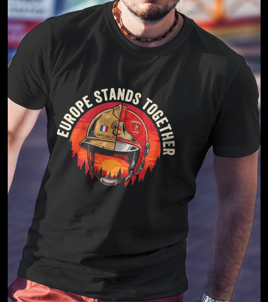 Europe Stands Together Sapeurs Pompiers Bomberos France Spain Firefighter Solidarity T-Shirt