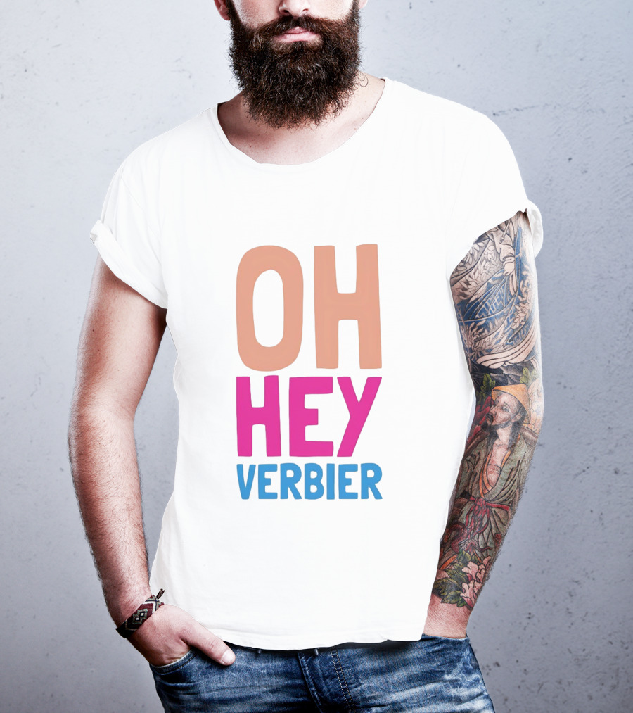 Verbier Après Ski Oh Hey Verbier T-Shirt