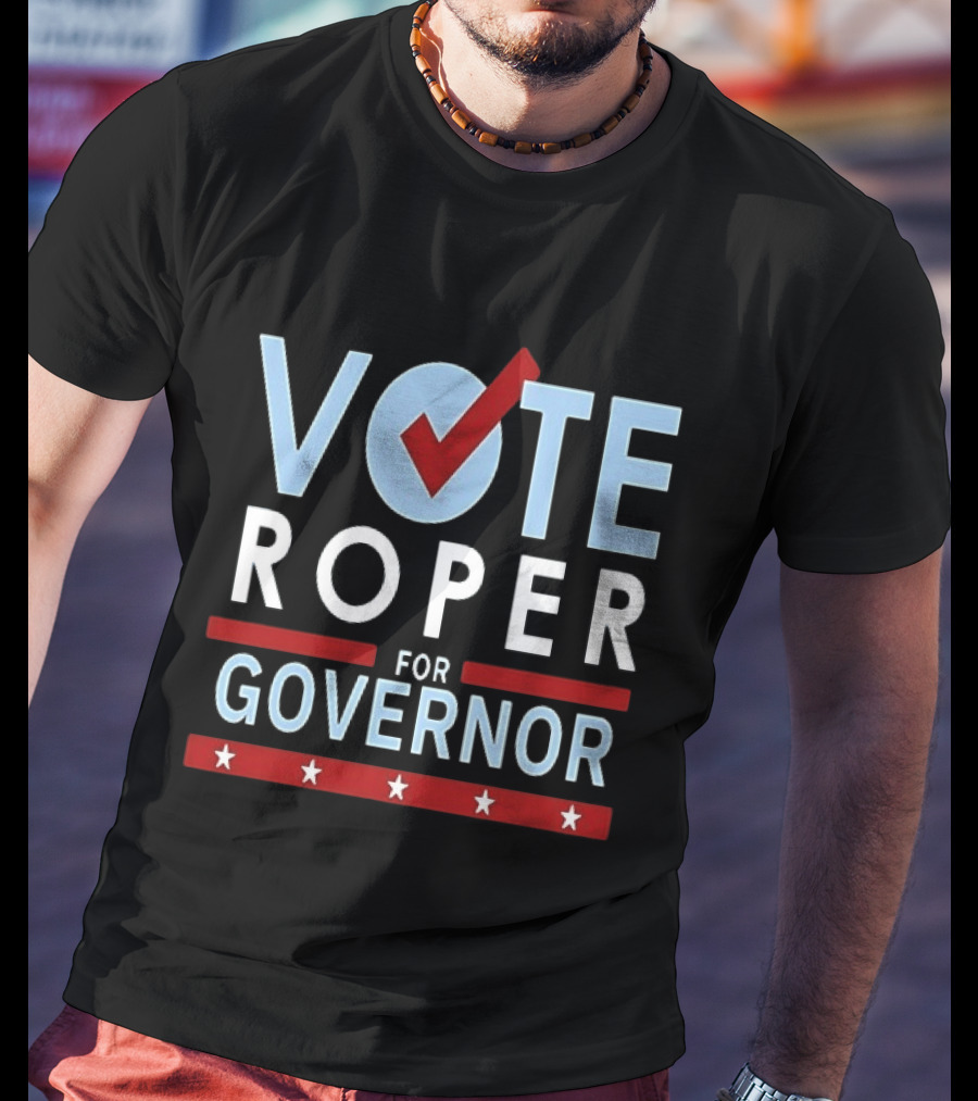 Vote Roper For Governor Campaign With Red Checkmark And Stars T-Shirt