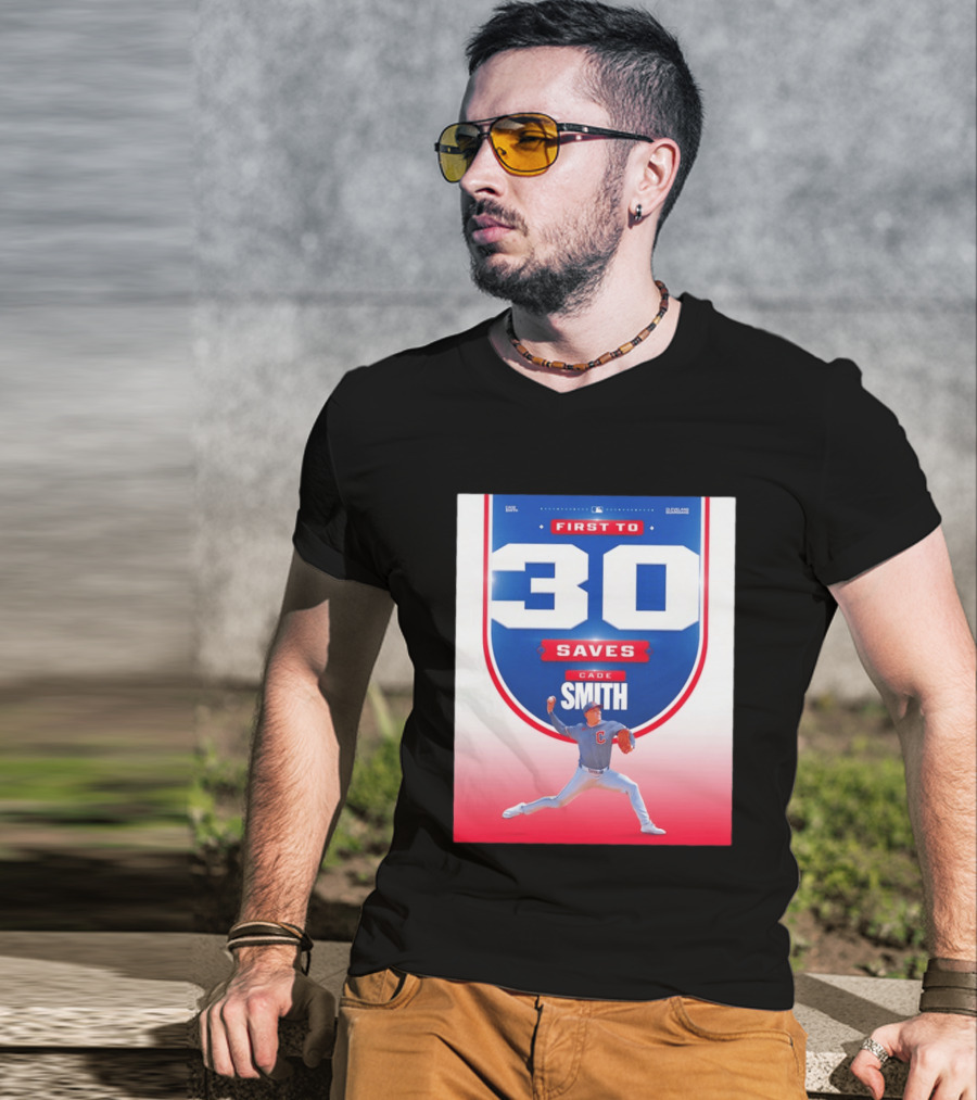 Cade Smith Cleveland Guardians First To 30 Saves Baseball T-Shirt