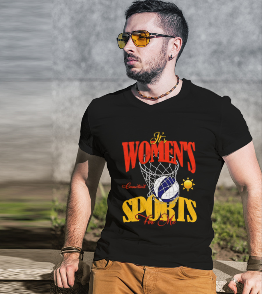 It's Women's Connecticut Sports For Me Basketball Sun And Net T-Shirt