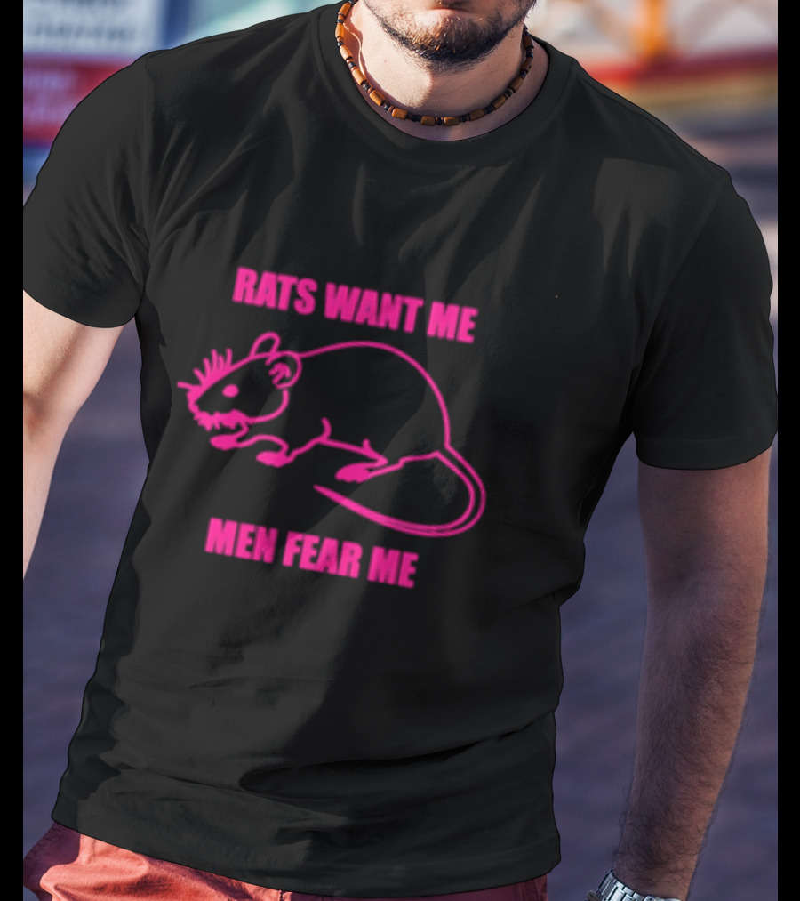 Rats Want Me Men Fear Me Pink Outline Rat Joke T-Shirt