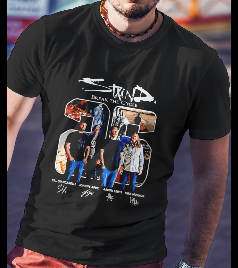 Staind Break The Cycle 25 Sal Giancarelli Johnny April Aaron Lewis Mike Mushok T-Shirt