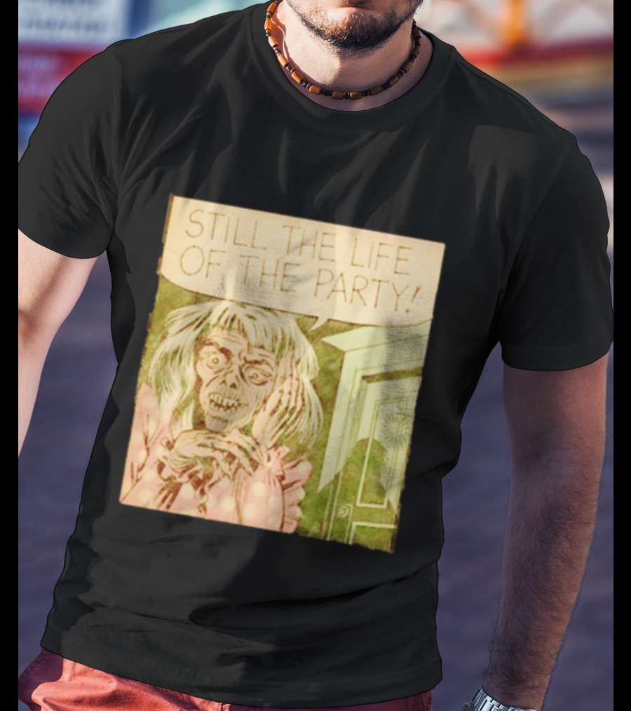 Still The Life Of The Party Horror Comic Vintage Zombie Scene T-Shirt