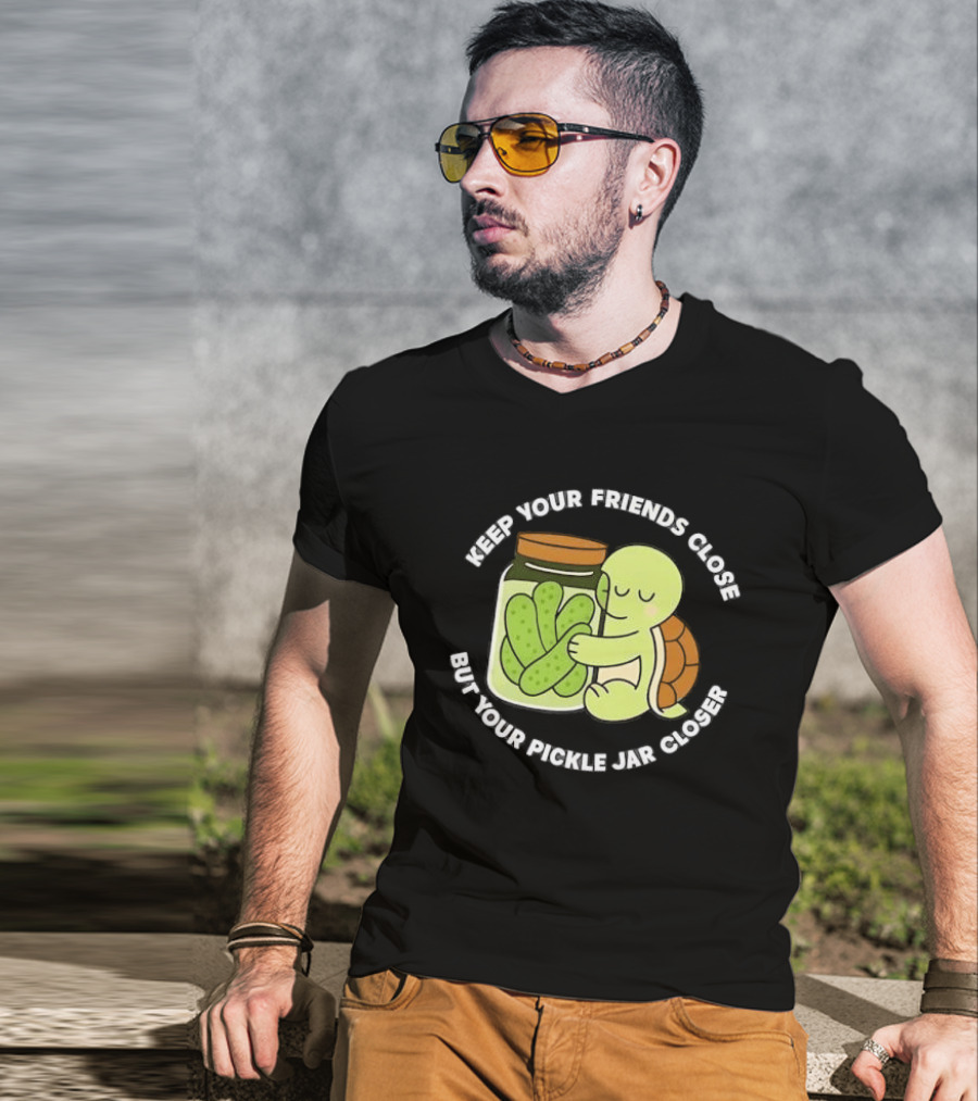 Turtle Hugging Pickles Keep Your Friends Close Jar Closer T-Shirt