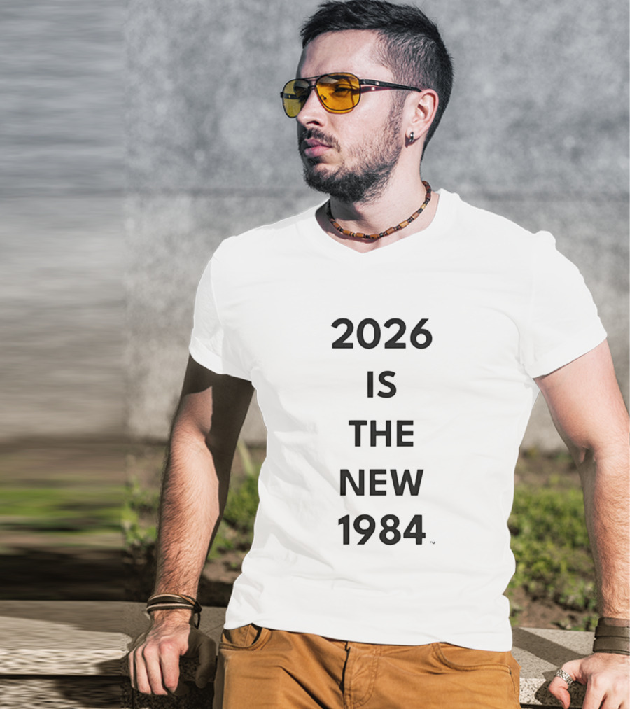 2026 Is The New 1984 Resist T-Shirt