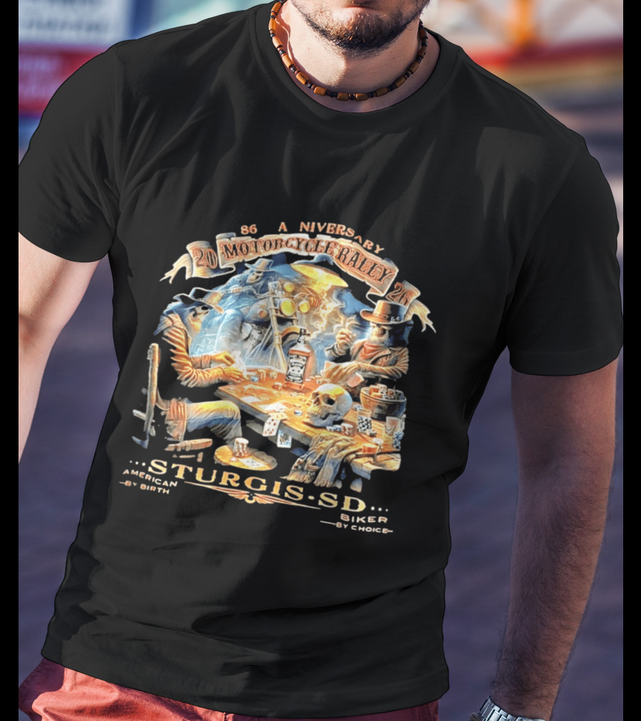 86th Anniversary Sturgis SD 2026 Motorcycle Rally American By Birth Biker By Choice T-Shirt