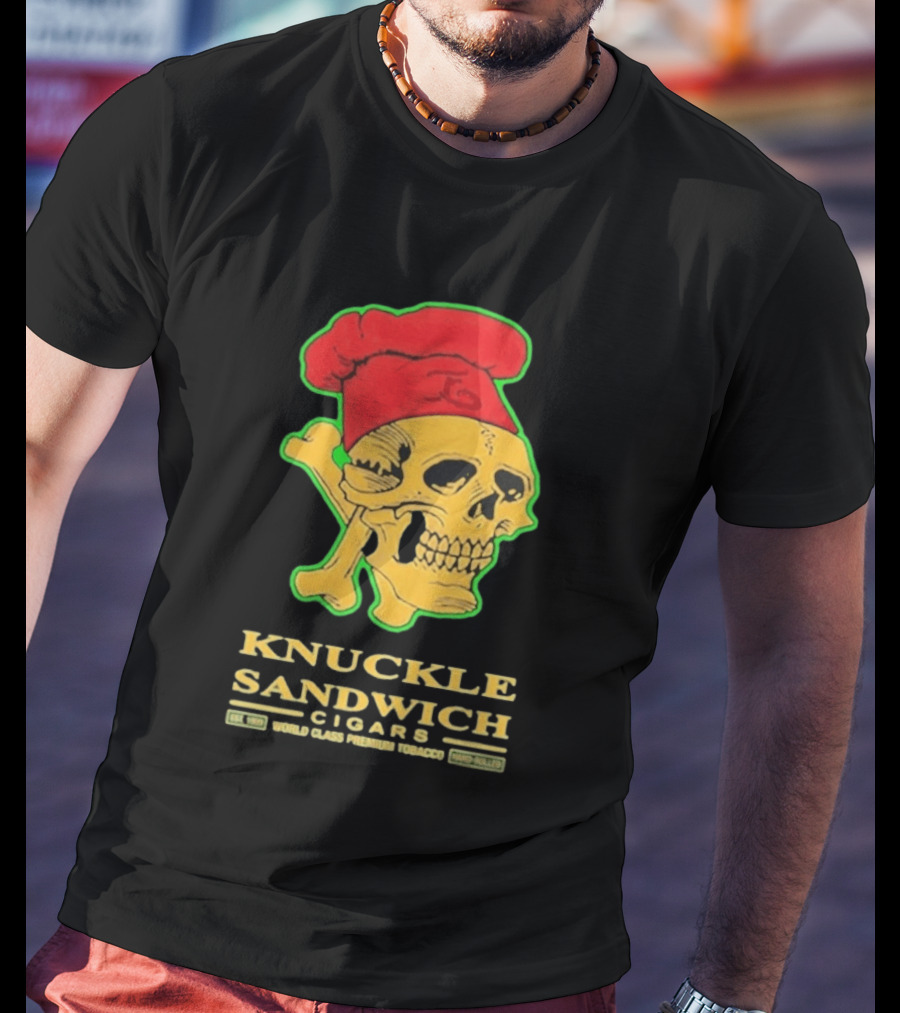 Knuckle Sandwich Cigars World Class Tobacco Skull With Red Chef Hat And Crossbones T-Shirt