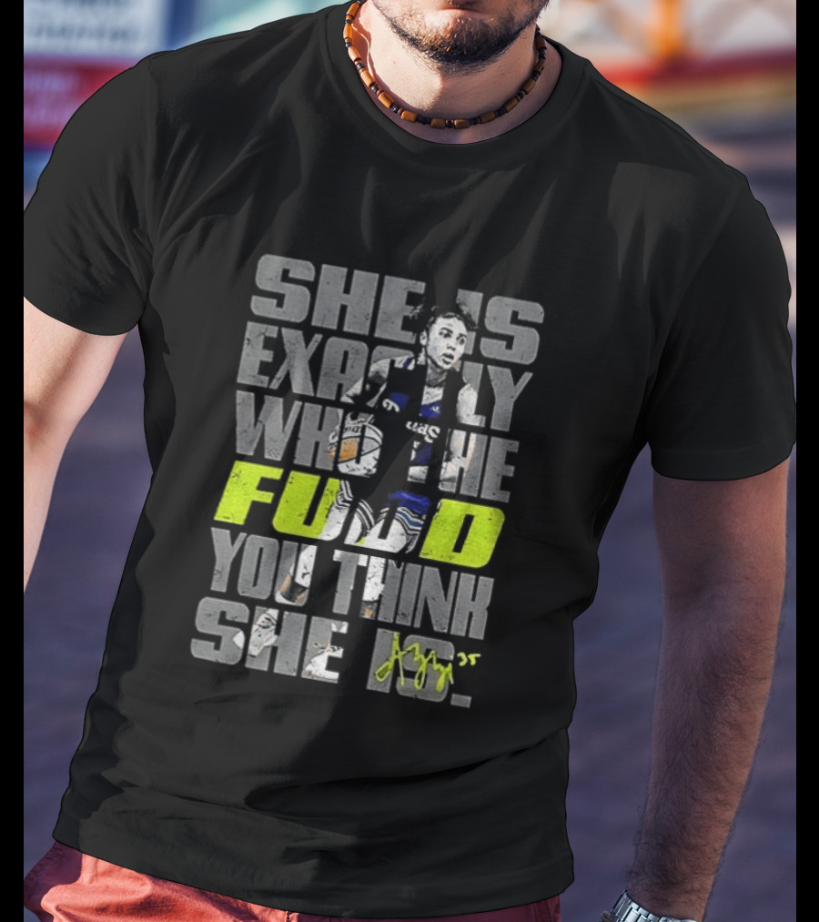 Azzi Fudd Dallas Wings Basketball She Is Exactly Who The Fudd You Think She Is T-Shirt