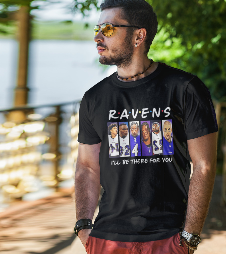 Ravens I'll Be There For You Baltimore Football Collage T-Shirt