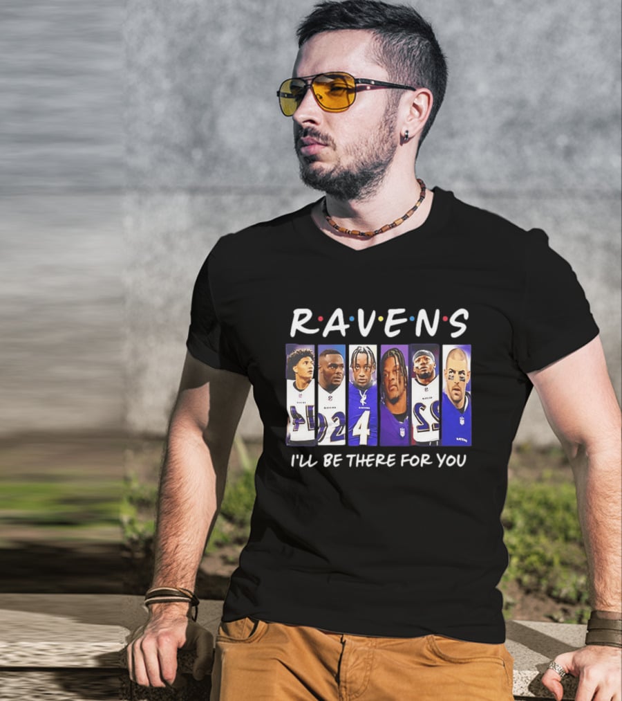 Ravens I'll Be There For You Baltimore Football Collage T-Shirt