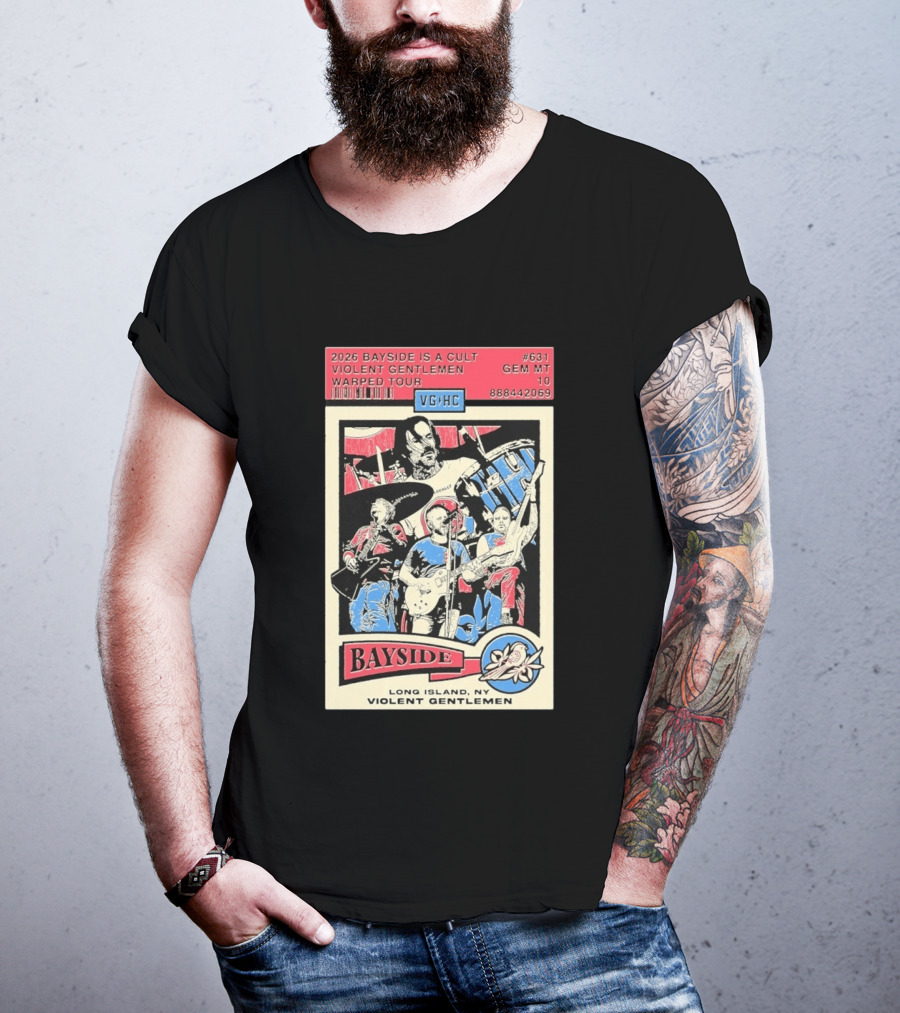 2026 Bayside Is A Cult Violent Gentlemen Warped Tour Long Island NY T-Shirt